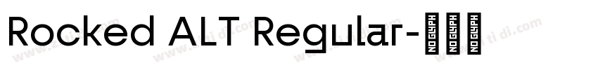 Rocked ALT Regular字体转换
